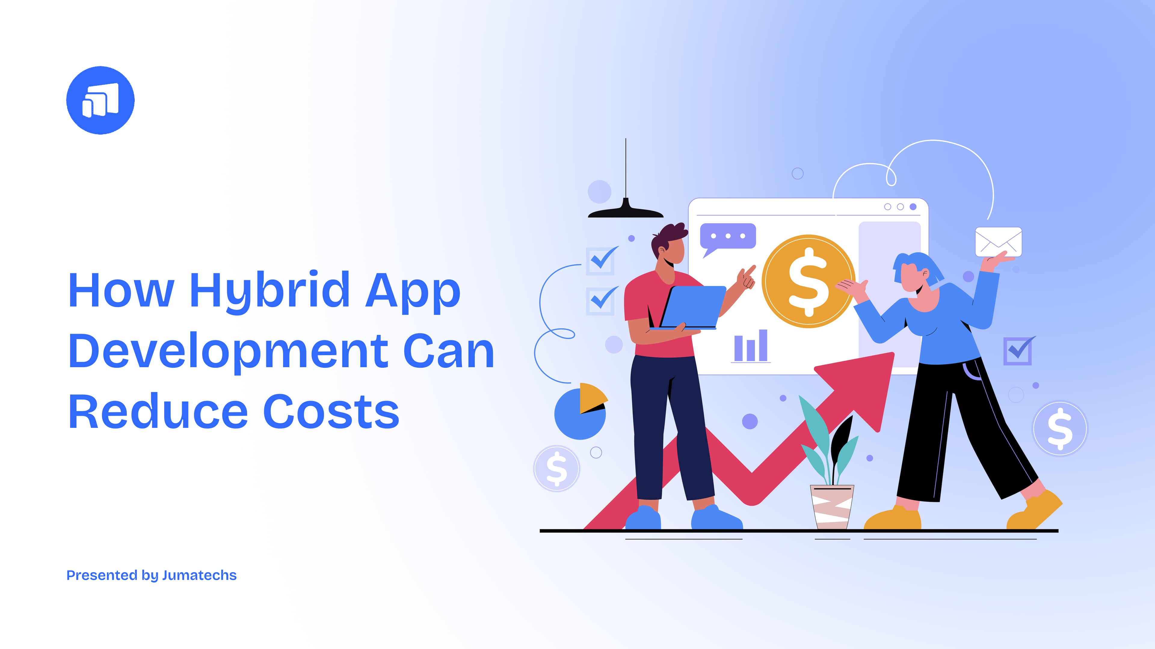 How Hybrid App Development Reduces App Costs Without Sacrificing Quality
